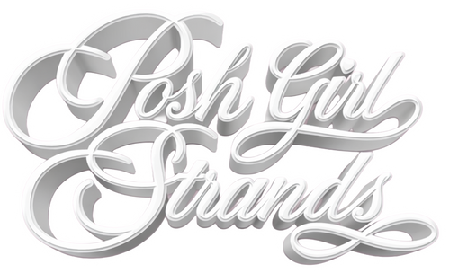 Posh Girl Strands